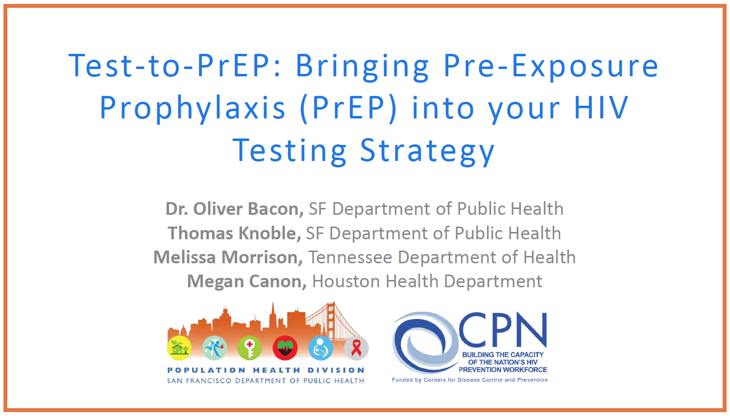 Fitting PrEP Into Your HIV Testing Strategy Webinar